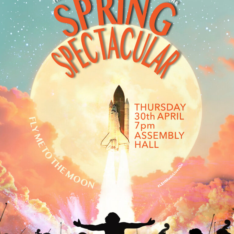 Poster for LEH Spring Spectacular showing a rocket launch over a bright sunrise, with silhouetted orchestra and cheering crowd beneath.